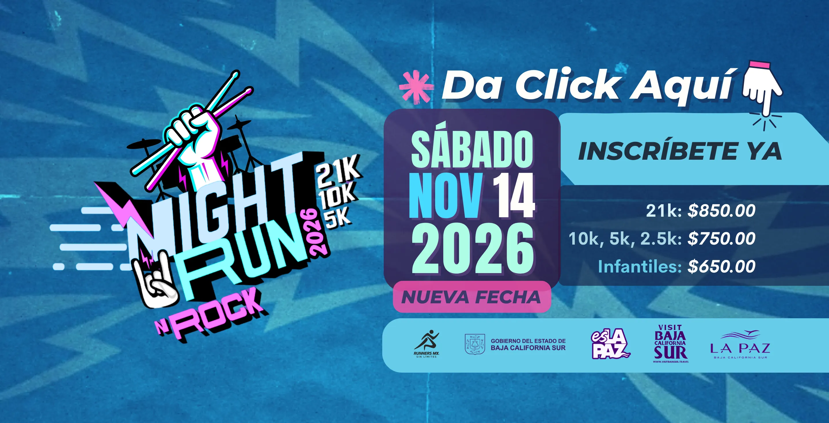 Night Run & Rock La Paz, Half Marathon 2026: Sábado 14 de noviembre de 2026 en el Malecón de La Paz. 21K, 10K y 5K.